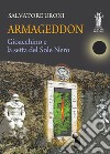 ArmageddonGioacchino e la setta del Sole Nero. E-book. Formato EPUB ebook di Salvatore Uroni