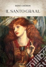 Il Santo Graal. E-book. Formato EPUB ebook