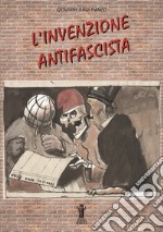 L&apos;invenzione antifascista. E-book. Formato EPUB ebook