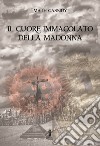 Il Cuore Immacolato della Madonna. E-book. Formato EPUB ebook di Math Cassidy