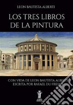 Los Tres Libros de la Pintura. E-book. Formato EPUB ebook