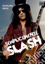 Semplicemente Slash. E-book. Formato EPUB ebook