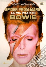 Spider from Mars. La mia vita con Bowie. E-book. Formato EPUB