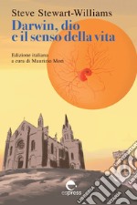 Darwin, dio e il senso della vita. E-book. Formato EPUB ebook