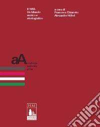 Il 1956: Un bilancio storico e storiografico. E-book. Formato PDF ebook