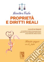 Diritto e Fiabe. Proprietà e diritti reali. E-book. Formato EPUB