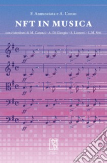 NFT in musica. E-book. Formato EPUB ebook di Filippo Annunziata