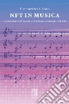 NFT in musica. E-book. Formato EPUB ebook