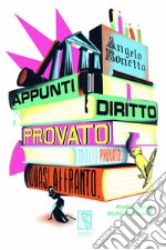 Appunti di diritto provato. Molto provato. Quasi affranto. E-book. Formato EPUB