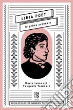 Lidia Poët. La prima avvocata. E-book. Formato EPUB ebook