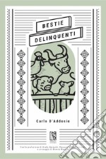 Bestie delinquenti. E-book. Formato EPUB