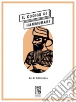 Il Codice di Hammurabi. E-book. Formato EPUB ebook