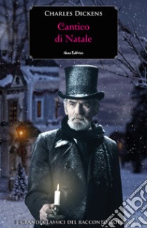 Cantico di Natale: Racconto di spiriti. E-book. Formato EPUB ebook di Charles Dickens