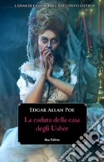 La caduta della casa degli Usher: Edizione bilingue italiano-inglese. E-book. Formato EPUB ebook