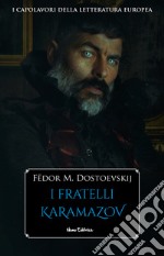 I fratelli Karamazov. E-book. Formato EPUB ebook