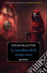 La maschera della morte rossa: Edizione bilingue italiano-inglese. E-book. Formato EPUB ebook