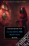 La maschera della morte rossa: Edizione bilingue italiano-inglese. E-book. Formato EPUB ebook