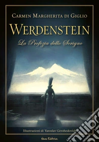 Werdenstein - Edizione Illustrata: Edizione speciale con 100 tavole a colori. E-book. Formato EPUB ebook