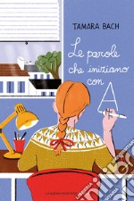 Le parole che iniziano con A. E-book. Formato EPUB ebook