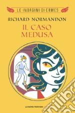 Il caso Medusa. E-book. Formato EPUB ebook