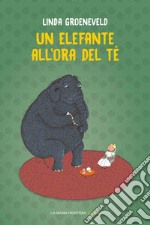 Un elefante all'ora del tè. E-book. Formato EPUB ebook