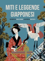 Miti e leggende giapponesi. E-book. Formato EPUB ebook