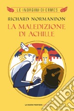 La maledizione di Achille. E-book. Formato EPUB ebook