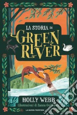 La storia di Greenriver. E-book. Formato EPUB ebook