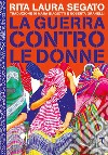 La guerra contro le donne. E-book. Formato EPUB ebook