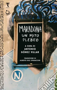 Maradona, un mito plebeo. E-book. Formato EPUB ebook