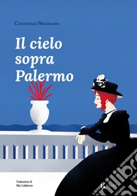 Il cielo sopra Palermo. E-book. Formato EPUB ebook