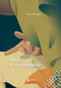 Natività di un sospetto. E-book. Formato EPUB ebook