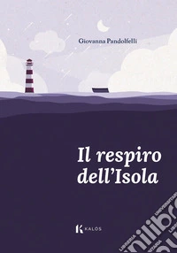 Il respiro dell'Isola. E-book. Formato EPUB ebook