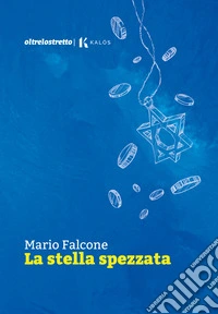 La stella spezzata. E-book. Formato EPUB ebook