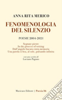 Fenomenologia del silenzio. E-book. Formato PDF ebook di Anna Rita Merico