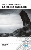 La pietra angolare. E-book. Formato PDF ebook