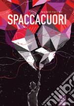 Spaccacuori. E-book. Formato EPUB ebook