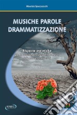 Musiche Parole Drammatizzazione. E-book. Formato EPUB ebook