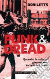 Punk & Dread. Quando la cultura giamaicana incontrò il punk. E-book. Formato EPUB ebook