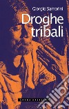 Droghe tribali. E-book. Formato EPUB ebook