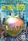 La mela d’oro. Gli Illuminati (Vol. 2). E-book. Formato EPUB ebook