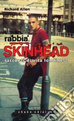 Rabbia skinhead. Racconti di vita londinese. E-book. Formato EPUB