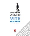 2020 - Vite sospese. E-book. Formato PDF ebook di Sergio Calabrese