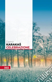 Celebrazione. E-book. Formato EPUB ebook