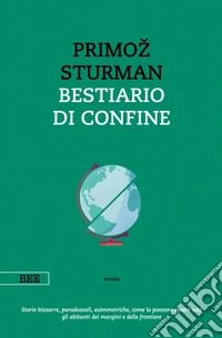 Bestiario di confine. E-book. Formato EPUB ebook