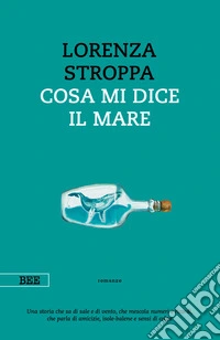 Cosa mi dice il mare. E-book. Formato EPUB ebook