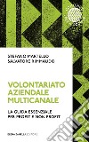 Volontariato aziendale multicanale. E-book. Formato EPUB ebook di Stefano Martello