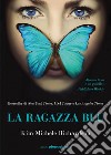 La ragazza blu. E-book. Formato EPUB ebook di Kim Michele Richardson