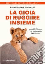 La gioia di ruggire insieme. E-book. Formato EPUB ebook