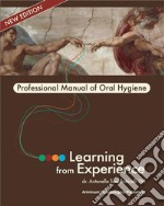 Learning from Experience. Professional Manual of Oral Hygiene. E-book. Formato EPUB ebook